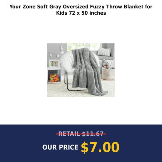 Your Zone Soft Gray Oversized Fuzzy Throw Blanket for Kids 72 x 50 inches