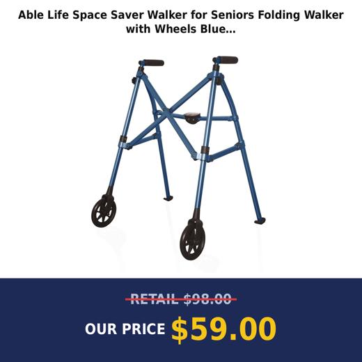 Able Life Space Saver Walker for Seniors  Folding Walker with Wheels  Blue