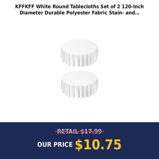 KFFKFF White Round Tablecloths  Set of 2  120-Inch Diameter  Durable Polyester Fabric  Stain- and Wrinkle-Resistant  Machine Washable Covers for Weddings  Parties  Banquets  and Formal Gatherings