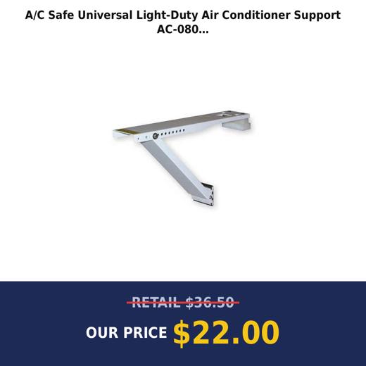 A/C Safe Universal Light-Duty Air Conditioner Support AC-080