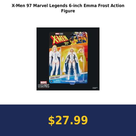 X-Men 97 Marvel Legends 6-inch Emma Frost Action Figure