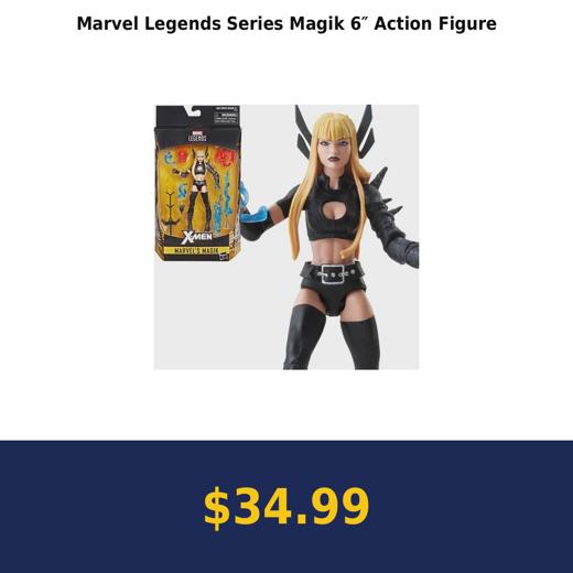 Marvel Legends Series Magik 6″ Action Figure