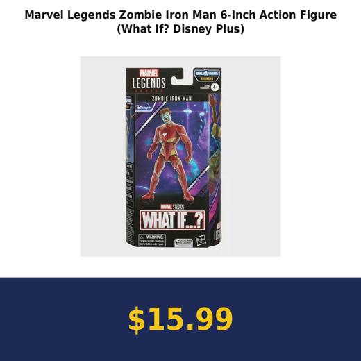 Marvel Legends Zombie Iron Man 6-Inch Action Figure (What If? Disney Plus)