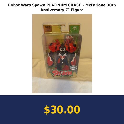 Robot Wars Spawn PLATINUM CHASE – McFarlane 30th Anniversary 7″ Figure