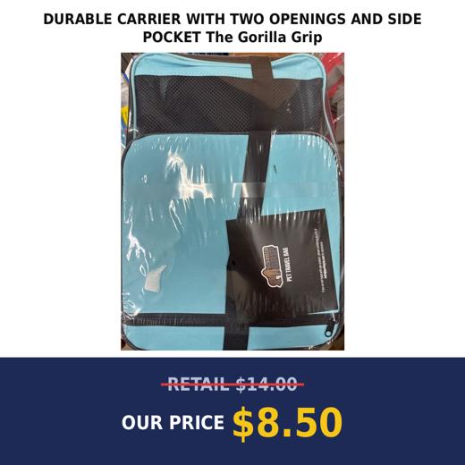 DURABLE CARRIER WITH TWO OPENINGS AND SIDE POCKET The Gorilla Grip