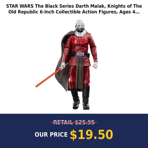 STAR WARS The Black Series Darth Malak, Knights of The Old Republic 6-Inch Collectible Action Figures, Ages 4 and Up