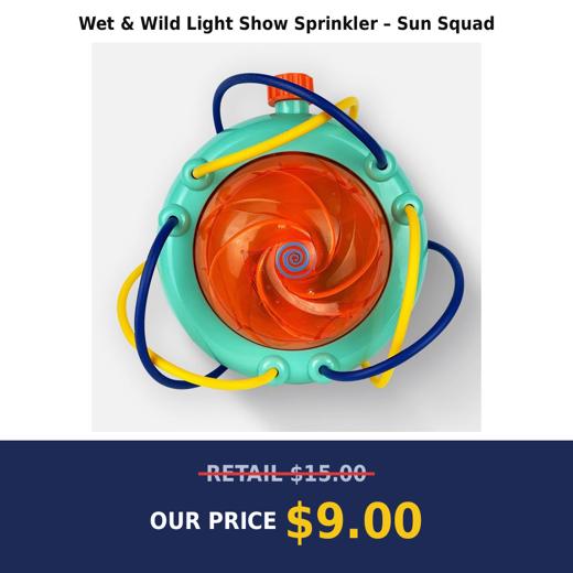 Wet & Wild Light Show Sprinkler – Sun Squad