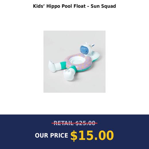 Kids’ Hippo Pool Float – Sun Squad