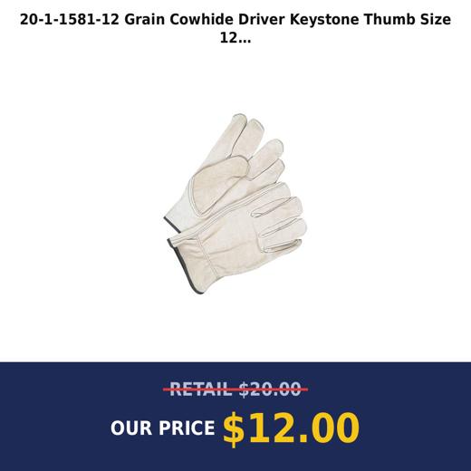 20-1-1581-12 Grain Cowhide Driver Keystone Thumb  Size 12