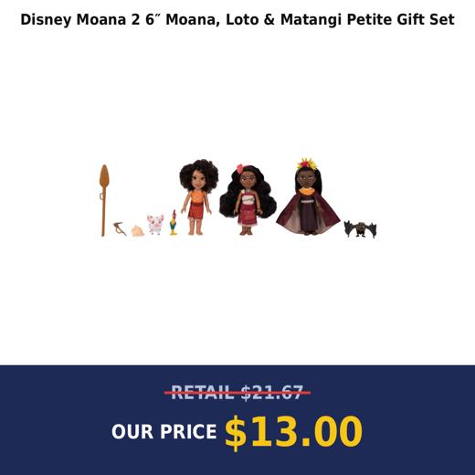 Disney Moana 2 6″ Moana, Loto & Matangi Petite Gift Set