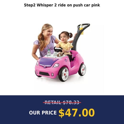 Step2 Whisper 2 ride on push car pink