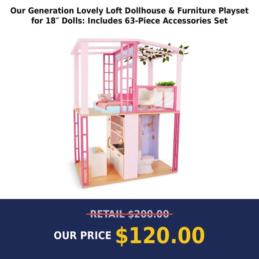 Our Generation Lovely Loft Dollhouse & Furniture Playset for 18″ Dolls: Includes 63-Piece Accessories Set