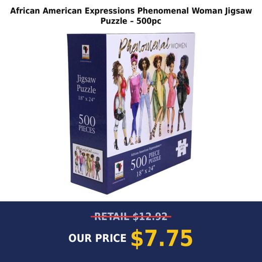 African American Expressions Phenomenal Woman Jigsaw Puzzle – 500pc