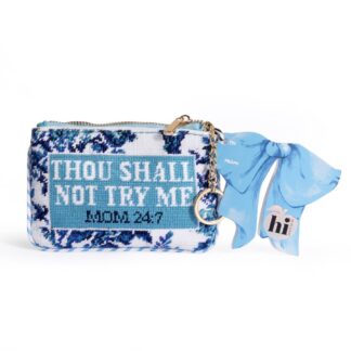 Hi Peach Layne 'Thou Shall Not Try Me' Mother's Day Gift Needlepoint Keychain Pouch