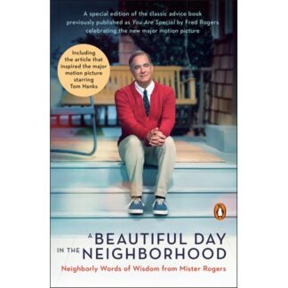 A Beautiful Day in the Neighborhood (Movie Tie-In) - by Fred Rogers (Paperback)