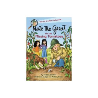 Nate the Great and the Missing Tomatoes - by Andrew Sharmat (Paperback)