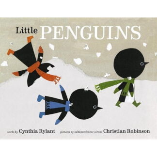 Little Penguins - by Cynthia Rylant (Hardcover)