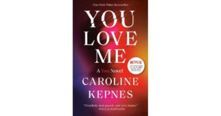 You Love Me - by Caroline Kepnes (Paperback)