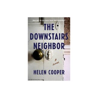 The Downstairs Neighbor - by Helen Cooper (Paperback)