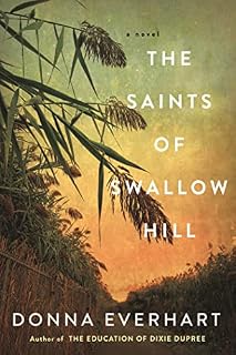 The Saints of Swallow Hill - by Donna Everhart (Paperback)