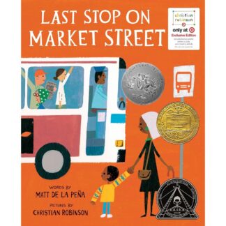 Last Stop on Market Street - Target Exclusive Edition by Matt De La Pena & Christian Robinson (Hardcover) - Christian Robinson x Target
