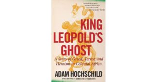 King Leopold's Ghost - by Adam Hochschild (Paperback)