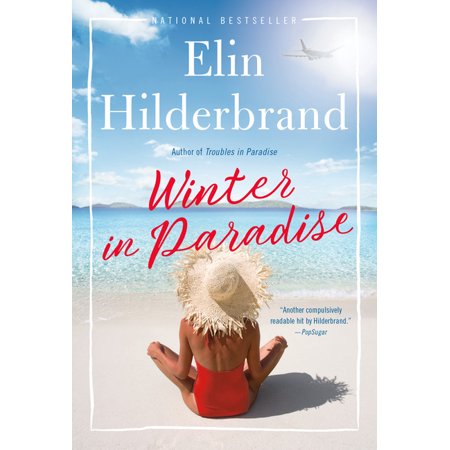 Winter in Paradise - by Elin Hilderbrand (Paperback)