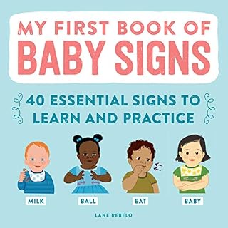 My First Book of Baby Signs - by Lane Rebelo (Hardcover)