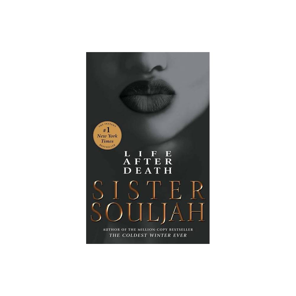 Life After Death - by Sister Souljah (Paperback)