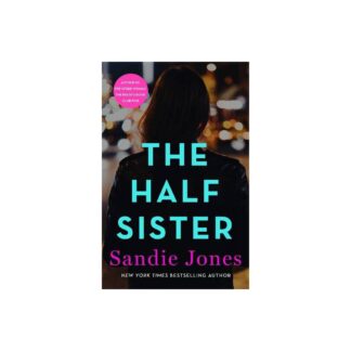 The Half Sister - by Sandie Jones (Paperback)