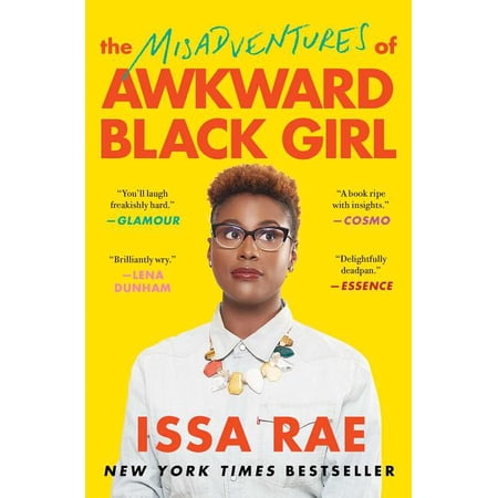 The Misadventures of Awkward Black Girl (Reprint) (Paperback) by Issa Rae