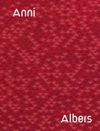 Anni Albers: Camino Real [Hardcover] Albers, Anni; Danilowitz, Brenda and Smith, T’ai