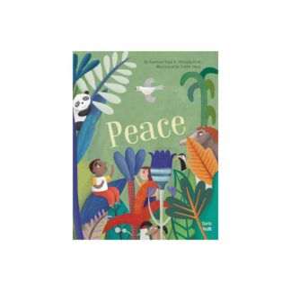 Peace - by Miranda Paul & Baptiste Paul (Hardcover)