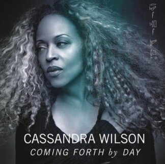 Cassandra Wilson - Coming Forth By Day - Music & Performance - Vinyl