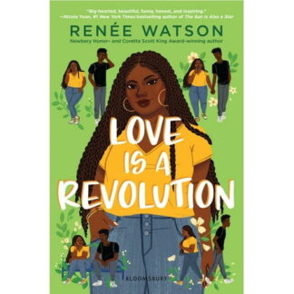 Love Is a Revolution - by Renée Watson (Hardcover)